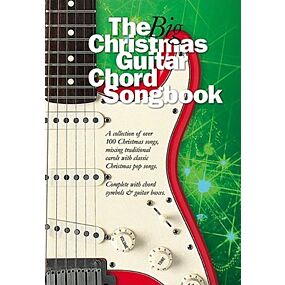 BIG CHRISTMAS GUITAR CHORD SONGBOOK