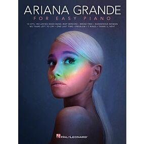 ARIANA GRANDE FOR EASY PIANO