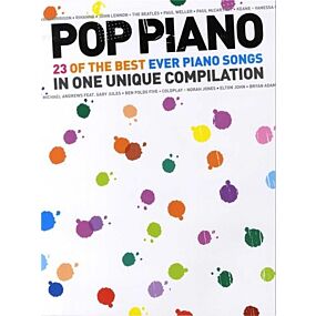POP PIANO 23 OF THE BEST EVER PIANO SONGS