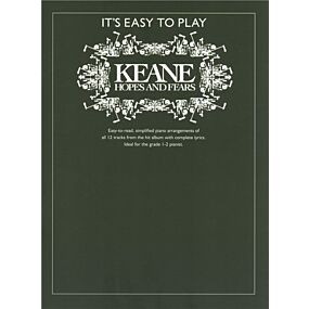 ITS EASY TO PLAY KEANE HOPES & FEARS PVG
