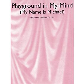 PLAYGROUND IN MY MIND (MY NAME IS MICHAEL) S/S