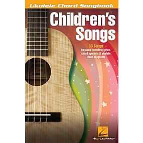 UKULELE CHORD SONGBOOK CHILDRENS SONGS