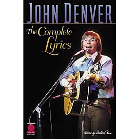 JOHN DENVER COMPLETE LYRICS