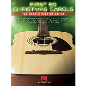 First 50 Christmas Carols You Should Play On Guitar