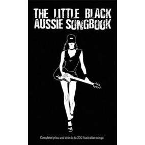 LITTLE BLACK BOOK OF AUSSIE SONGBOOK