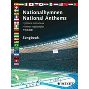 NATIONAL ANTHEMS SONGBOOK MELODY EDITION