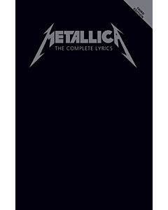 METALLICA - THE COMPLETE LYRICS 3RD EDITION