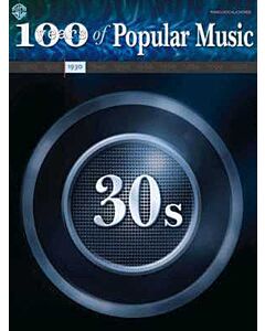 YEARS OF POPULAR MUSIC 100 1930S