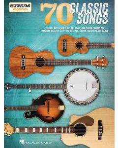 70 CLASSIC SONGS - STRUM TOGETHER