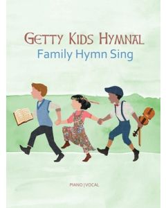 GETTY KIDS HYMNAL FAMILY HYMN SING