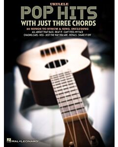 POP HITS WITH JUST THREE CHORDS UKULELE