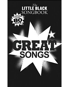 LITTLE BLACK BOOK OF GREAT SONGS