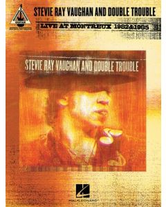 Stevie Ray Vaughan And Double Trouble Live At Montreux 1982 & 1985 Guitar Tab