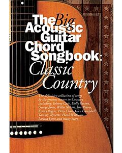 BIG ACOUSTIC CHORD SONGBOOK CLASSIC COUNTRY
