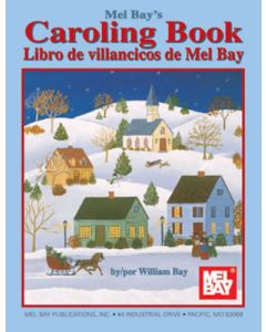 MEL BAY'S CAROLING BOOK & ENGLISH  SPANISH EDITION