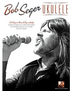 BOB SEGER FOR UKULELE