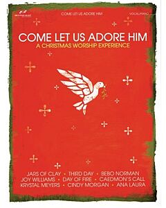 COME LET US ADORE HIM PVG