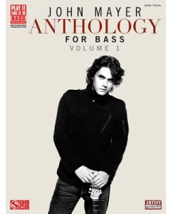 JOHN MAYER ANTHOLOGY FOR BASS VOLUME 1