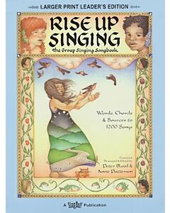 RISE UP SINGING GROUP SINGING SONGBOOK LARGE PRINT