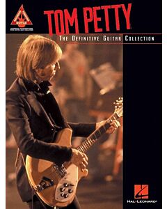 Tom Petty The Definitive Guitar Collection Guitar Tab