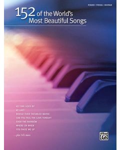 152 OF THE WORLDS MOST BEAUTIFUL SONGS PVG