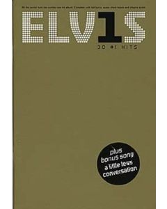 ELVIS PRESLEY - ELVIS 30 NO 1 HITS CHORD BOOK