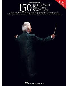 150 OF THE MOST BEAUTIFUL SONGS EVER PVG 4TH ED