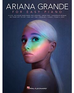 ARIANA GRANDE FOR EASY PIANO