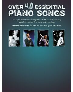 OVER 40 ESSENTIAL PIANO SONGS PVG