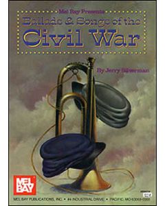 BALLADS AND SONGS OF THE CIVIL WAR