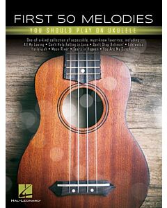 FIRST 50 MELODIES YOU SHOULD PLAY ON UKULELE