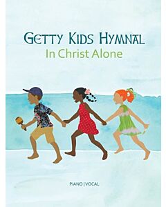 GETTY KIDS HYMNAL IN CHRIST ALONE