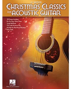 CHRISTMAS CLASSICS FOR ACOUSTIC GUITAR 2ND EDITION