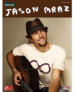 JASON MRAZ STRUM & SING GTR CHORDS LYRICS