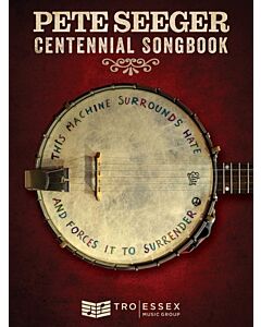 PETE SEEGER CENTENNIAL SONGBOOK