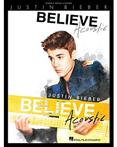 JUSTIN BIEBER - BELIEVE ACOUSTIC PVG