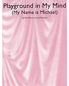 PLAYGROUND IN MY MIND (MY NAME IS MICHAEL) S/S