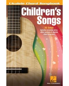 UKULELE CHORD SONGBOOK CHILDRENS SONGS