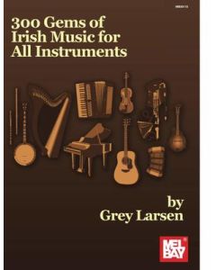 300 GEMS OF IRISH MUSIC FOR ALL INSTRUMENTS