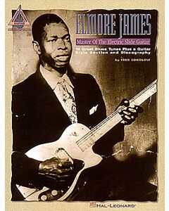 Elmore James Master of the Electric Slide Guitar Tab