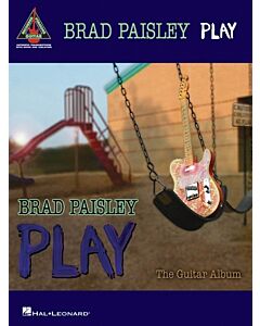 Brad Paisley Play The Guitar Album Recorded Version Guitar Tab