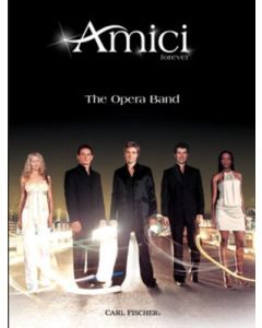 AMICI FOREVER THE OPERA BAND