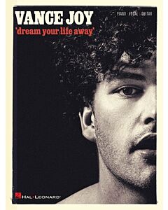 VANCE JOY - DREAM YOUR LIFE AWAY PVG