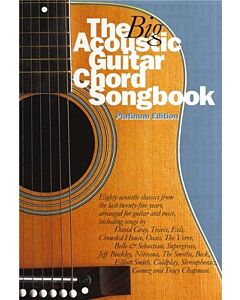 BIG ACOUSTIC GUITAR CHORD SONGBOOK PLATINUM EDITION