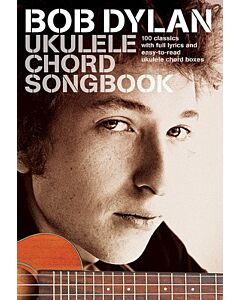 BOB DYLAN UKULELE CHORD SONGBOOK