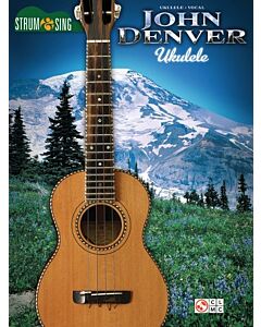 JOHN DENVER STRUM & SING UKULELE