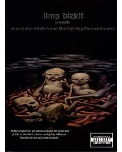 LIMP BIZKIT - CHOCOLATE STARFISH & HOT DOG FLAVORED WATER