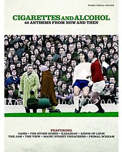 CIGARETTES AND ALCOHOL 40 ANTHEMS NOW & THEN PVG