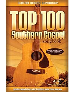 TOP 100 SOUTHERN GOSPEL GUITAR SONGBOOK GTR