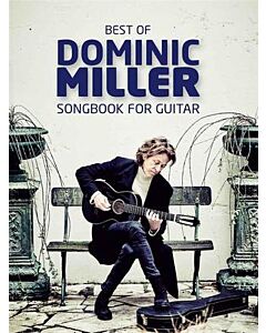 BEST OF DOMINIC MILLER SONGBOOK FOR GUITAR